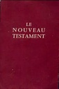 Guide Pour La Lecture Du Nouveau Testament