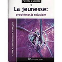 Problèmes De La Jeunesse ... La Famille