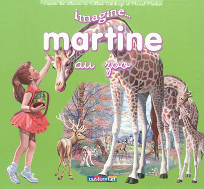 Decouverte LIVRE DÉCOUVERTE. IMAGINE MARTINE AU ZOO