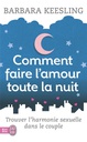 J'Ai Lu COMMENT FAIRE L'AMOUR TOUTE LA NUIT ?