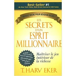 Les Secrets D'un Esprit Millionnaire
