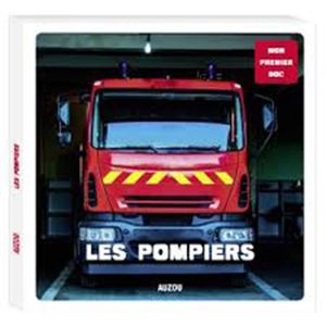Philippe Auzou MON PREMIER DOC- LES POMPIERS / Collection Auzou