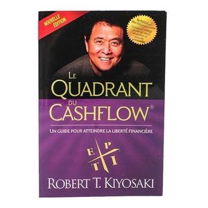 Le Quadrant Du Cashflow (Nouvelle édition )