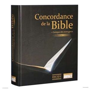 Concordance De La Bible - +Lexique Des Mots Grecs