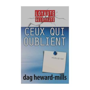 Books Loyauté Et Déloyauté - Ceux Qui Oublient - Multicolore