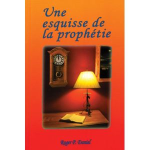 Une Esquisse De La Prophetie