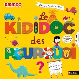 Decouverte LIVRE DÉCOUVERTE. KIDIDOC DES POURQUOI.