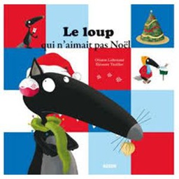 Philippe Auzou LE LOUP QUI N'AIMAIT PAS NOEL