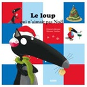 Philippe Auzou LE LOUP QUI N'AIMAIT PAS NOEL