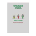 Livre Comment Acquerir Une Personnalité Super Authen/ti/que - ALFRED N'GUESSAN