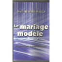 Le Mariage Modèle , Un Guide En Matière De Conseils Matrimoniaux