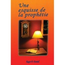 Une Esquisse De La Prophetie