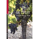 Plus De Fruits, Formé Par Le Père