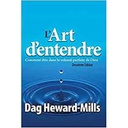 Books L’Art D'entendre Comment être Dans La Volonté Parfaite De Dieu (deuxième édition),- Dag Heward-Mills - Multicolore