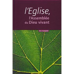 L'Église, L'Assemblée Du Dieu Vivant