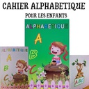 Edition universelle Apprendre à Ecrire Et Lire L'alphabet
