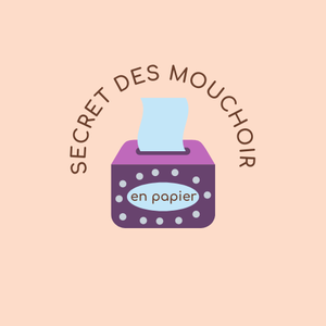Secret des mouchoirs en papier
