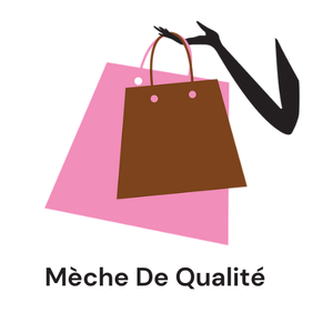 mèche de qualité